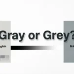 Gray or Grey