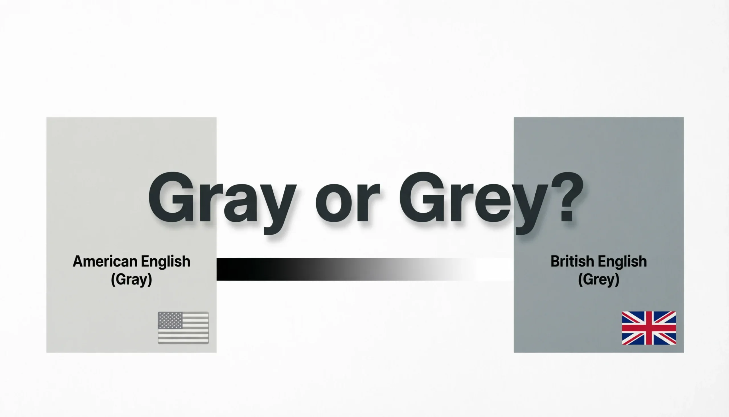 Gray or Grey
