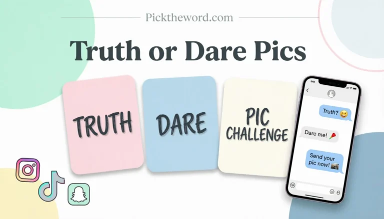 Truth or Dare Pics